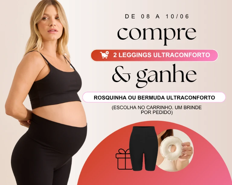 Compre 2 legging e ganhe rosquinhas ou bermuda ultraconforto