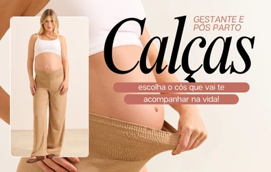 Calças gestante e pós-parto