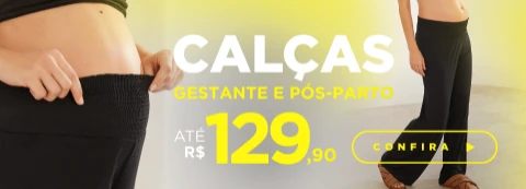 Conforto que acompanha você da gestação ao pós-parto