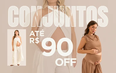Conjuntos até 90% Off